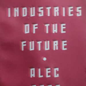 THE INDUSTRIES OF THE FUTURE ALEC