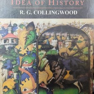 THE IDEA OF HISTORY
