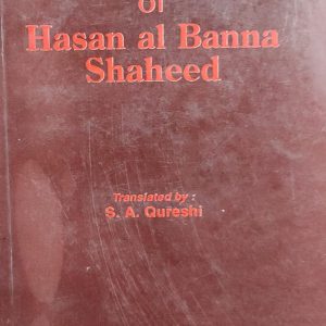 SELECTED WRITINGS of Hasan al Banna Shaheed