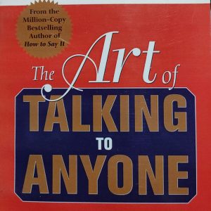 The Art of TALKING TO ANYONE