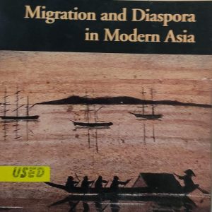 Migration and Diaspora in Modern Asia