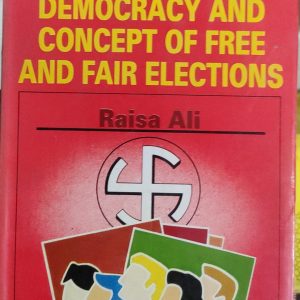 REPRESENTATIVE DEMOCRACY AND CONCEPT OF FREE AND FAIR ELECTIONS