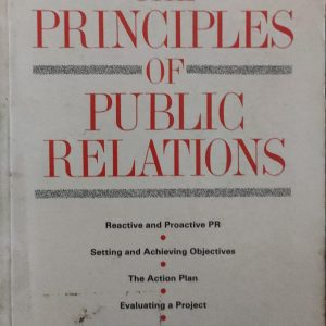 THE PRINCIPLES SOF PUBLIC RELATIONS