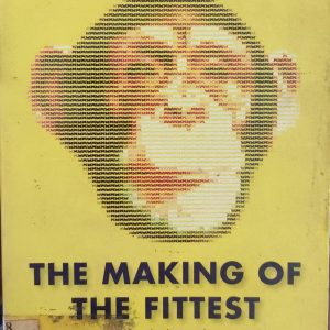 The Making of the Fittest: DNA and the Ultimate Forensic Record of Evolution