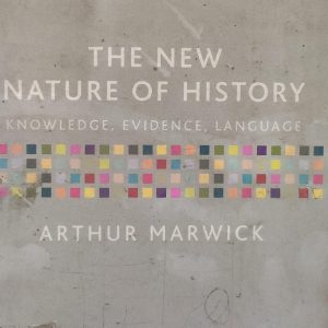 THE NEW NATURE OF HISTORY Knowledge, Evidence, Language