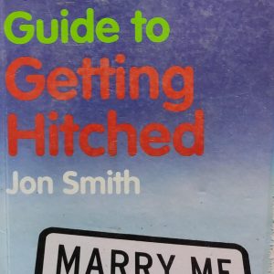The Bloke's Guide to Getting Hitched