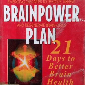 The Brainpower Plan: 21 Days to Better Brain Health