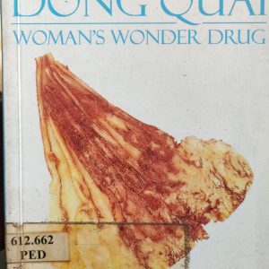 DONG QUAI WOMAN'S WONDER DRUG
