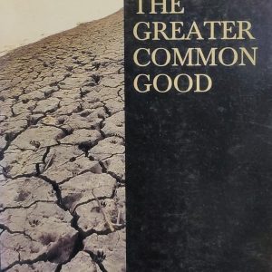 THE GREATER COMMON GOOD