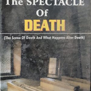 The SPECTACLE Of DEATH