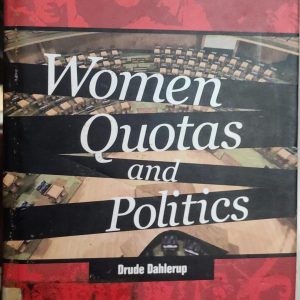 Women, Quotas and Politics