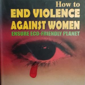 How to END VIOLENCE AGAINST WOMEN