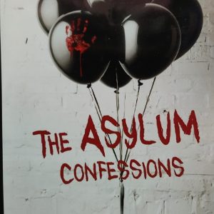 The Asylum Confessions