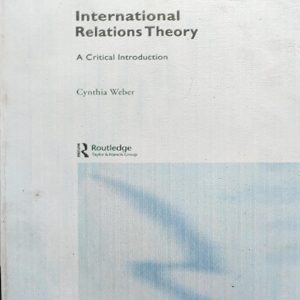 International Relations Theory A Critical Introduction (102R)