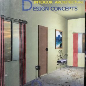 INTERIOR ARCHITECTURE DESIGN CONCEPTS