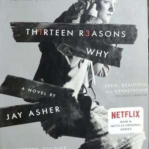 the #1 New York Times bestseller Thirteen Reasons Why