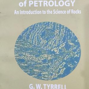 The Principles of PETROLOGY An Introduction to the Science of Rocks