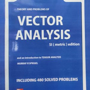THEORY AND PROBLEMS OF VECTOR ANALYSIS SI (metric) edition