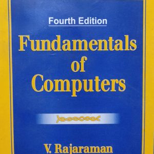 Fundamentals of Computers Fourth Edition