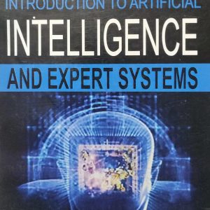 INTRODUCTION TO ARTIFICIAL INTELLIGENCE AND EXPERT SYSTEMS