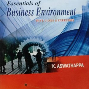 Essentials of Business Environment TEXT, CASES & EXERCISES