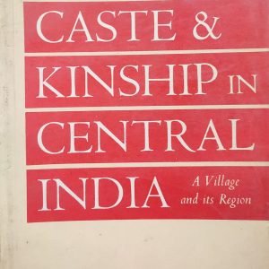 CASTE & KINSHIP IN CENTRAL INDIA (59R)
