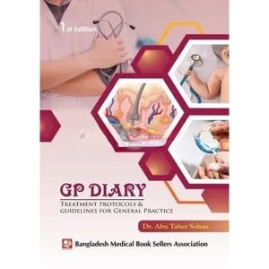 GP DIARY TREATMENT PROTOCOLS & GUIDELINES FOR GENERAL PRACTICE