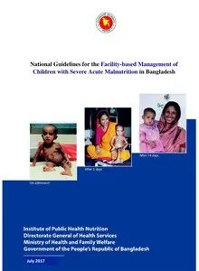 National Guidelines for the Facility-based Management of Children with Severe Acute Malnutrition in Bangladesh