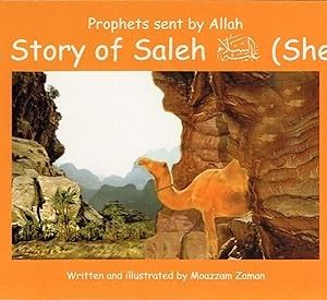 Prophets sent by Allah The Story of Saleh (Shelah)