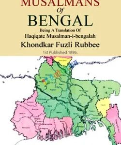 The Origin Of The MUSALMANS Of BENGAL