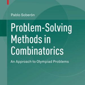 Problem-Solving Methods in Combinatorics