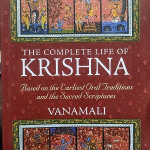 THE COMPLETE LIFE OF KRISHNA