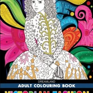 Victorian Fashion Adult Colouring Book (পেপারব্যাক)