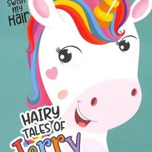 Hairy Tales Of Joey: The Unicorn (হার্ডকভার)