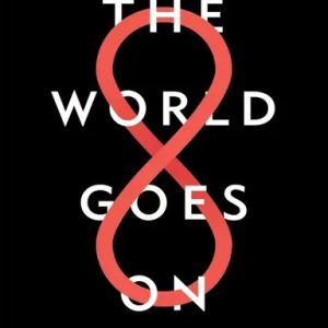 The World Goes On (পেপারব্যাক)