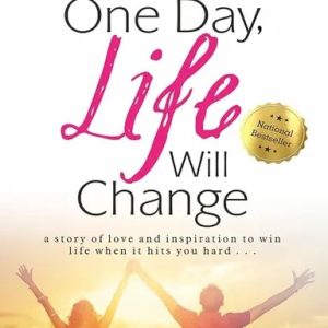 One Day, Life Will Change (পেপারব্যাক)