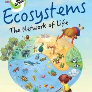 Go Green: Ecosystems the Network of Life (পেপারব্যাক)