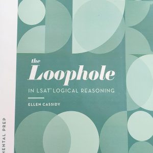 the Loophole IN LSAT LOGICAL REASONING