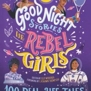 Good Night Stories for Rebel Girls: 100 Real-Life Tales of Black Girl Magic (হার্ডকভার)