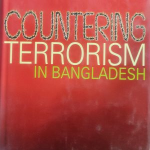 Countering Terrorism in Bangladesh (44R)