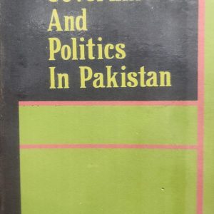 Government And Politics In Pakistan (54R)