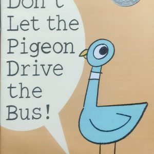Don't Let the Pigeon Drive the Bus