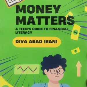 MONEY MATTERS A TEEN'S GUIDE TO FINANCIAL LITERACY