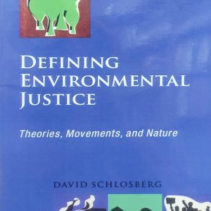 DEFINING ENVIRONMENTAL JUSTICE (71R)