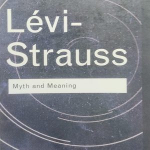 Myth and Meaning  Lévi-Strauss (71R)