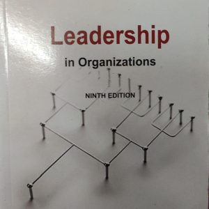 Leadership in Organizations  Ninth Edition (Global Edition)